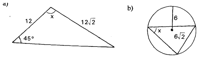 Um triângulo de lados 12 e 12√2 e um triângulo inscrito numa circunferência de raio 6.