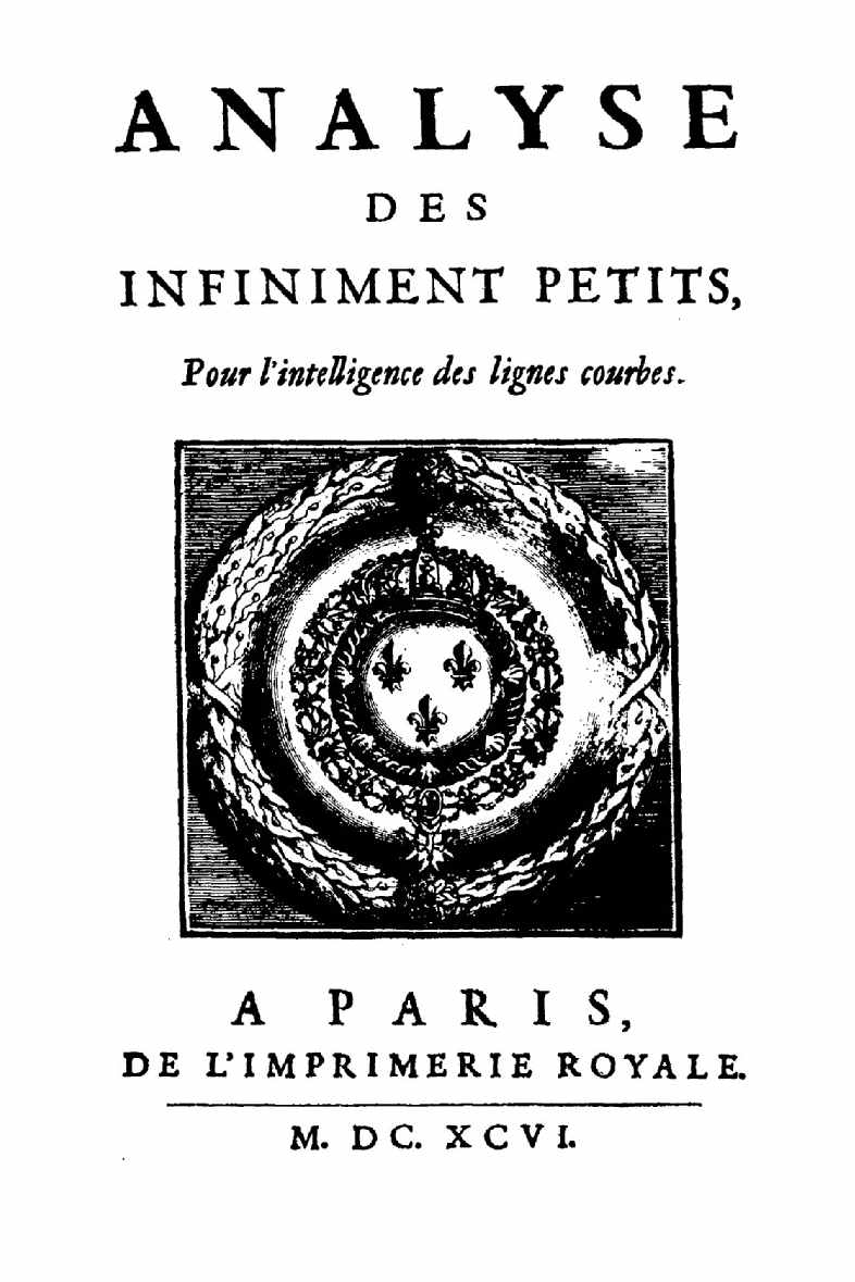Folha de rosto da Análise dos infinitamente pequenos para o entendimento das linhas curvas (Paris, 1696), o primeiro livro de cálculo diferencial.
