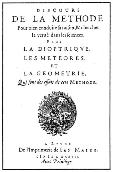Página de rosto do *Discurso do Método* (Leiden, 1637). Repare nos três apêndices: a Dióptrica, os Meteoros e a Geometria.